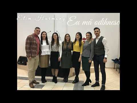 Elim Harmony- Eu ma odihnesc