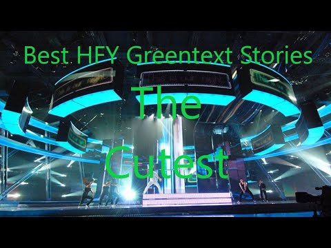 Best HFY Greentext Stories: The Cutest (r/HFY + /tg/)