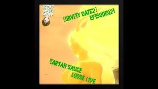【GRVITY DAZE2】episode021【タルタルソースのゆるーいライブ実況】＃034_1