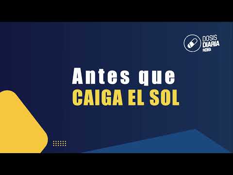 Dosis Diaria Roka - Antes que caiga el sol