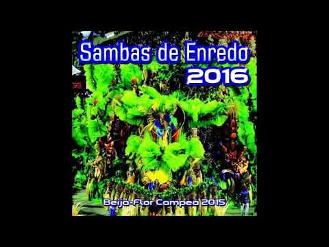 Sambas de Enredo - 2016 - Grupo Especial