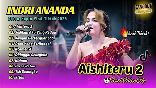 Download lagu Indri Ananda - AISHITERU 2 | JADIKAN AKU YANG KEDUA | NGAMEN 4 | NEW ASTINA || FULL ALBUM KOPLO mp3