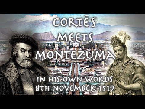 Cortés Meets Montezuma // Cortés' letters // 8th November 1519