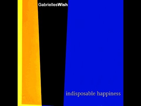 Gabrielles Wish 'Indisposable Happiness' Promo Video