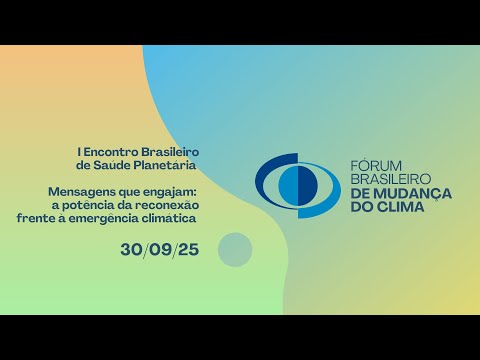 I Encontro Brasileiro de Saúde Planetária Painel 4: Sérgio Xavier