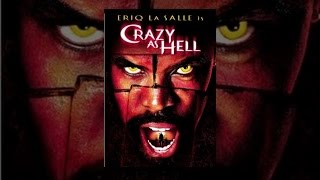 Crazy as Hell