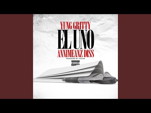 El Uno (Annimeanz Diss)