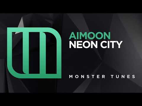 Aimoon - Neon City [Monster Tunes]