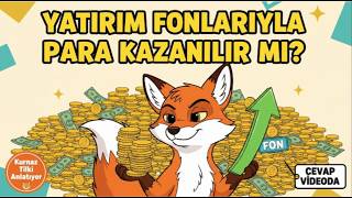 YATIRIM FONLARIYLA PARA KAZANILIR MI
