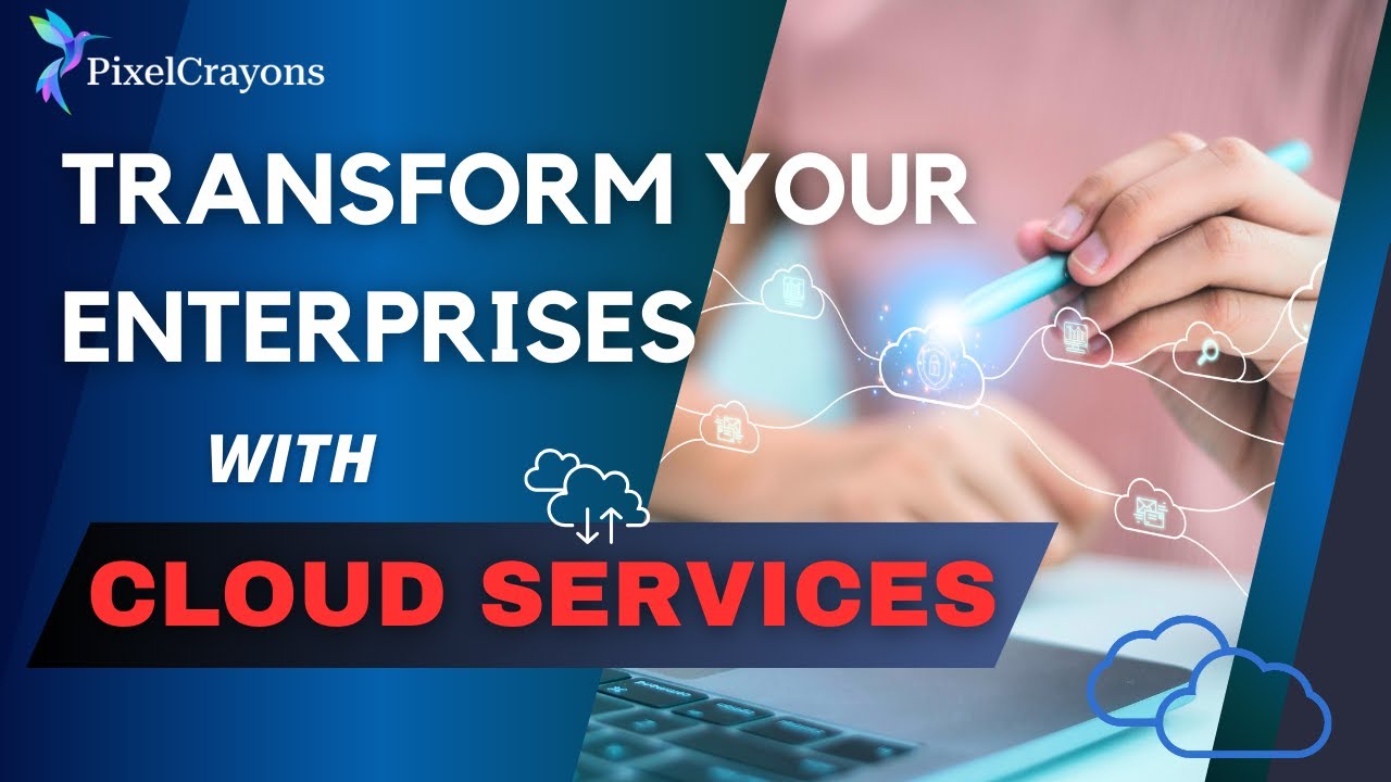 Why Enterprises Need Cloud Services?