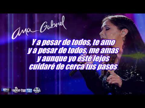 A Pesar de Todos    Ana Gabriel    Letra