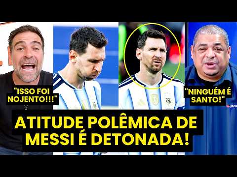 “O MESSI AGIU com MAU-CARATISMO!!! É VERGONHOSO!!!” OLHA o que FOI DETONADO na FINAL da COPA!