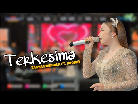 DUET ISTIMEWAA !! TASYA ROSMALA - TERKESIMA ( FT. BRODIN ) | NEW PRIMA EGA