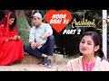 Noor Bhai Ki Aashiqui Part 2 Love Story Shehbaaz Khan Team