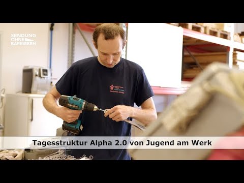 Tagesstruktur Alpha 2.0 von Jugend am Werk +UT