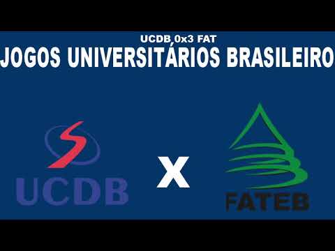 SERC/UCDB X FATEB PR   I  JOGOS UNIVERSITÁRIOS BRASILEIRO