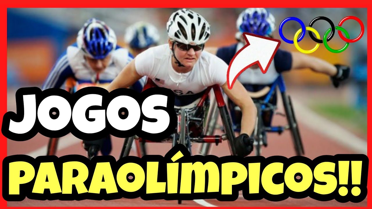 JOGOS PARAOLÍMPICOS  - História e Curiosidades