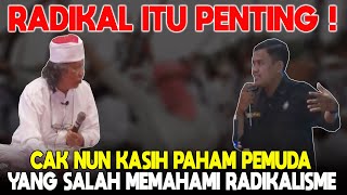Download lagu Cak Nun Reveals Radicalism Isn't What You Think — This Young Man Was Immediately Slapped by Logic mp3