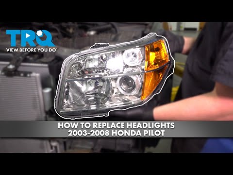 How to Replace Headlights 2003-2008 Honda Pilot