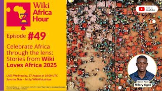 Episode #49: Celebrate Africa through the lens!