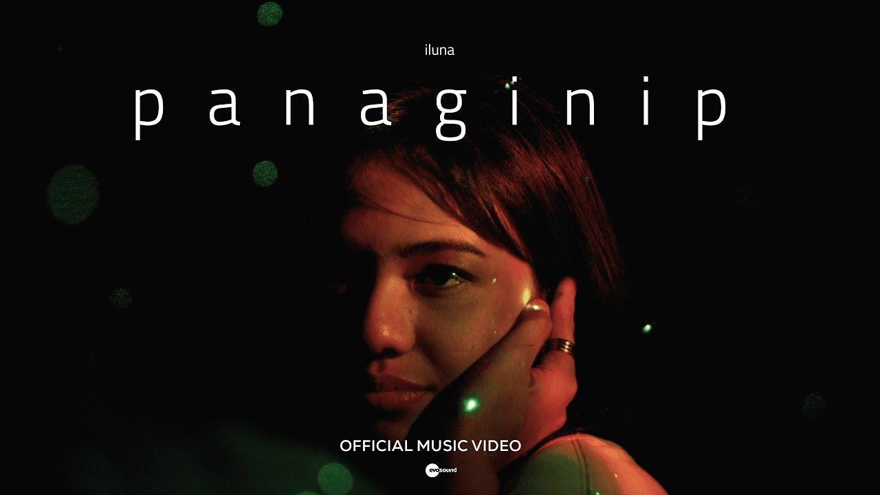 iluna - panaginip (Official Music Video with lyrics)