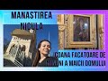 MÃNÃSTIREA NICULA Icoana Făcătoare De MINUNI A Maicii Domnului Care A Plâns