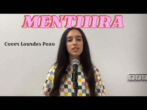 Mentiiira-Mar Lucas & Timø (Cover de Lourdes Pozo)