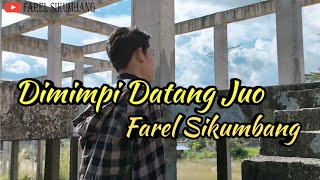Download lagu Dimimpi Datang Juo - Cover Farel Sikumbang mp3