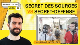 Renforcer la protection des journalistes (avec Ariane Lavrilleux)