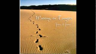 Fem 2 Fem - &quot;Waiting In Tangier&quot; (1994)