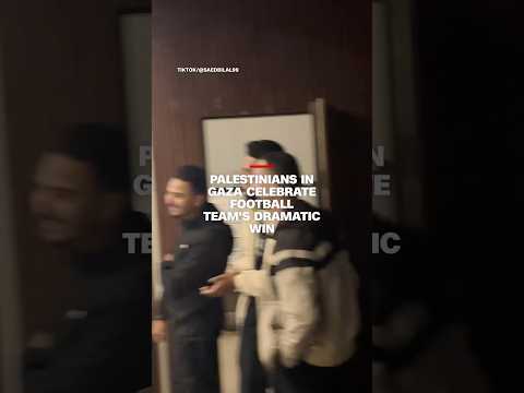 Palestinians in Gaza celebrate football team’s dramatic win