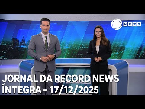 Jornal da Record News - 17/12/2025
