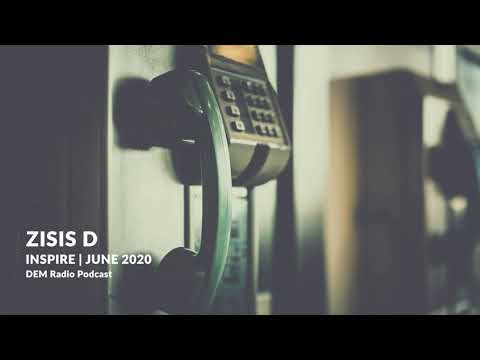 Zisis D - Inspire | June set on DEM Radio | Progressive House