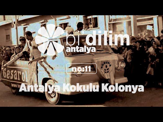 Bi'dilim Antalya / No:11 / Antalya Kokulu Kolonya