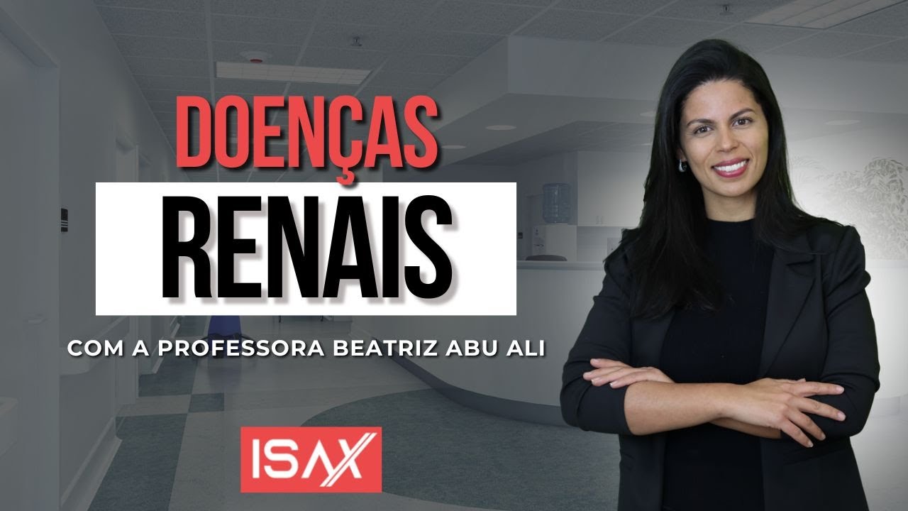 ISAX Residência - Concursos para nutricionista - Doenças Renais