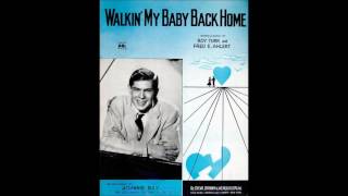 Johnnie Ray - Walkin&#39; My Baby Back Home (1952)