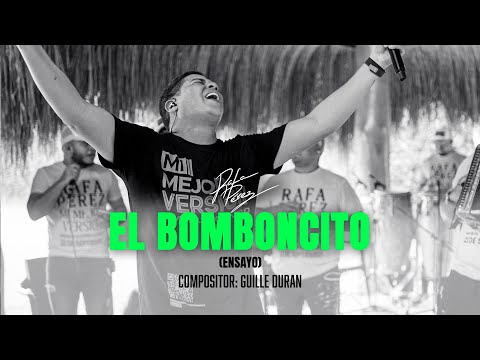 Rafa Pérez - El Bomboncito (Ensayo) #MiMejorVersion - Parque de la Leyenda, 22 de Sept.