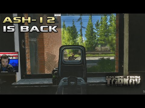 ASH-12 is Back - Escape From Tarkov