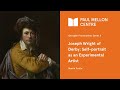 Georgian Provocations Series II: Joseph Wright of Derby: Self-portrait as an Experimental Artist