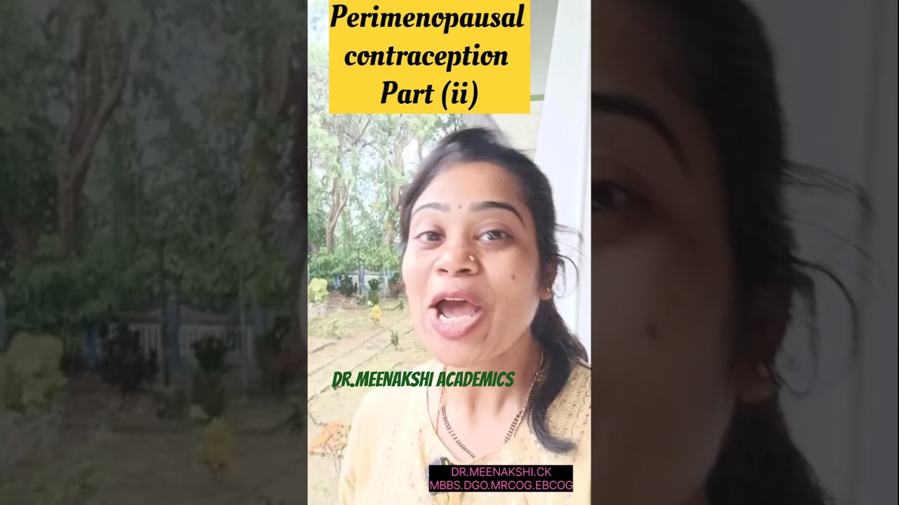 PERIMENOPAUSAL CONTRACEPTION #mrcog #mrcogpart3 #study