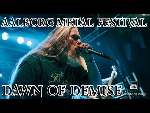 Dawn Of Demise Live Aalborg Metal Festival