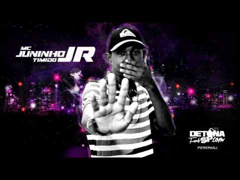 MC Juninho JR - Tímido ( Perera DJ ) Lançamento 2014