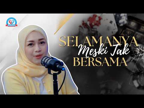 Episode #7 - Selamanya, Mesti Tak Bersama Ya
