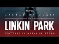 Linkin Park - Castle of Glass (1 Hour)