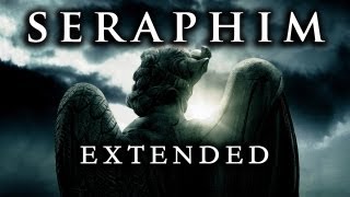 Seraphim [GRV Extended RMX] - City of the Fallen