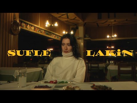 Sufle - Lakin (Official Video)