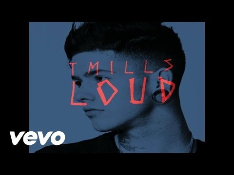 T. Mills - Loud (Official Audio)