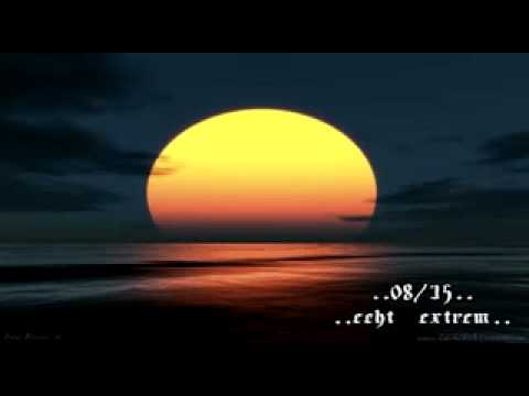 ..0815 echt extrem..