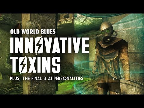 Old World Blues 12: Innovative Toxins - Plus, the 3 Final AI Personalities
