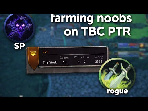 R1 Rogue Shadow Priest 2v2 dominating the TBC PTR ft. Evolve